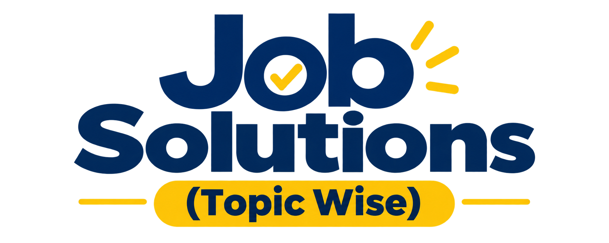 Topic Wise Job Solutions